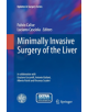 Minimally Invasive Surgery of the Liver - 9788847026636-thumb