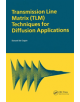 Transmission Line Matrix (TLM) Techniques for Diffusion Applications - 9789056991296-thumb