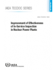 Improvement of Effectiveness of In-Service Inspection in Nuclear Power Plants - 9789201066183-thumb