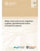 Water stress and human migration - Food & Agriculture Organization of the United Nations (FAO) - 9789251304266-thumb