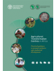 Agricultural Transformation Centres in Africa - Practical Guidance to Promote Inclusive Agro-industrial Development - 9789251-thumb