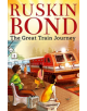 THE GREAT TRAIN JOURNEY - 9789353041519-thumb