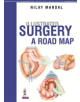 Illustrated Surgery - A Road Map - 9789385891205-thumb