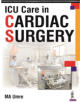 ICU Care in Cardiac Surgery - 9789386056702-thumb