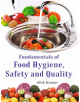 Fundamentals of Food Hygiene, Safety and Quality - I K International Publishing House Pvt. Ltd - 9789386768346-thumb