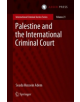 Palestine and the International Criminal Court - 9789462652903-thumb