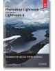 Официален курс на Adobe Systems: Adobe Photoshop Lightroom CC (release 2015): Lightroom 6 - Джон Еванс, Катрин Строб - АлексСофт - 9789546563071-thumb