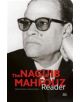 The Naguib Mahfouz Reader - The American University in Cairo Press - 9789774167591-thumb