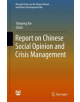 Report on Chinese Social Opinion and Crisis Management - 9789811040016-thumb