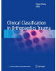 Clinical Classification in Orthopaedics Trauma - 9789811060434-thumb