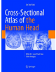 Cross-Sectional Atlas of the Human Head - 9789811092466-thumb