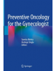 Preventive Oncology for the Gynecologist - 9789811334375-thumb