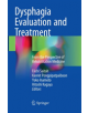 Dysphagia Evaluation and Treatment - Springer Verlag, Singapore - 9789811352980-thumb