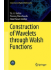 Construction of Wavelets Through Walsh Functions - 9789811363696-thumb