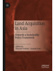 Land Acquisition in Asia - 9789811364549-thumb