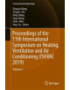 Proceedings of the 11th International Symposium on Heating, Ventilation and Air Conditioning (ISHVAC 2019) - 9789811395192-thumb