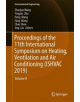 Proceedings of the 11th International Symposium on Heating, Ventilation and Air Conditioning (ISHVAC 2019) - 9789811395239-thumb