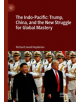 The Indo-Pacific: Trump, China, and the New Struggle for Global Mastery - 9789811397981-thumb