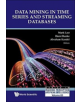 Data Mining In Time Series And Streaming Databases - 9789813228030-thumb