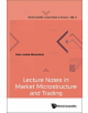 Lecture Notes In Market Microstructure And Trading - 9789813234093-thumb