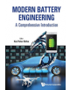 Modern Battery Engineering: A Comprehensive Introduction - 9789813272156-thumb