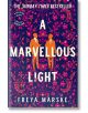 A Marvellous Light - Freya Marske - Жена, Мъж - Pan Macmillan - 9781529080902-thumb