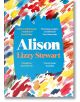 Alison - Lizzy Stewart - Profile Books Ltd - 5655 - 9781788169066-thumb