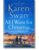 All I Want For Christmas - Karen Swan - Жена, Мъж - Pan Macmillan - 9781529084337-thumb