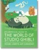 An Unofficial Guide to the World of Studio Ghibli - Jake Cunningham, Michael Leader - Hachette Children's Group - 97818033812-thumb