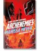 Archenemies (Renegades 2) - Marissa Meyer - Момиче, Момче - Pan Macmillan - 9781509888894-thumb