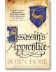 Assassin's Apprentice - Robin Hobb - Жена, Мъж - HarperCollins Publishers - 9780007562251-1-thumb