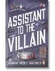 Assistant to the Villain - Hannah Nicole Maehrer - Transworld - 9781804993385-thumb