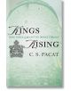 Kings Rising (The Captive Prince, Book 3) - C. S. Pacat - Penguin Putnam Inc - Penguin Putnam Inc - 9780425273999-thumb