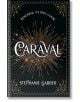 Carnaval - Stephanie Garber - Жена, Мъж - Hodder & Stoughton - 9781399739672-thumb