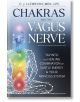 Chakras and the Vagus Nerve - C. J. Llewelyn - Llewellyn Publications, U.S. - 9780738773810-thumb