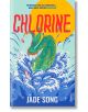 Chlorine - Jade Song - Жена, Мъж - Footnote Press Ltd - 9781804440933-thumb