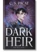 Dark Heir (Dark Rise, Book 2) - C. S. Pacat - HarperCollins Publishers - 5655 - 9780062946171-thumb