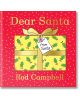 Dear Santa - Rod Campbell - Момиче, Момче - Pan Macmillan - 9781529050714-1-thumb