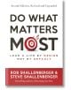 Do What Matters Most, Second Edition - Rob Shallenberger, Steve Shallenberger - Жена, Мъж - Berrett-Koehler Publishers - 9798890570512-thumb