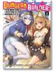 Dungeon Builder: The Demon King`s Labyrinth is A Modern City, Vol. 2 - Rui Tsukiyo - Seven Seas - 9781645054474-thumb