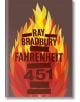 Fahrenheit 451 - Ray Bradbury - Жена, Мъж - HarperCollins Publishers - 9780007491568-1-thumb