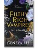 Filthy Rich Vampires: For Eternity (Filthy Rich Vampires, Book 4)-thumb