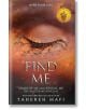 Find Me - Tahereh Mafi - Момиче - HarperCollins Publishers - 9781405297714-1-thumb