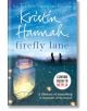 Firefly Lane - Kristin Hannah - Pan Macmillan - Pan Macmillan - 9781447229537-thumb