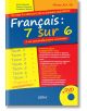 Français: 7 sur 6. 7 по шестобалната система (тестове по френски език за външно оценяване) - Вяра Любенова, Камелия Тодорова,-thumb