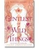 Gentlest of Wild Things - Sarah Underwood - Жена, Мъж - HarperCollins Publishers - 9780008731168-1-thumb