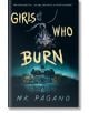 Girls Who Burn - MK Pagano - Момиче - Penguin Books Ltd - 9780593620021-thumb