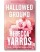 Hallowed Ground - Rebecca Yarros - Жена, Мъж - Little, Brown Book Group - 9780349442532-thumb