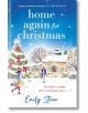 Home Again For Christmas - Emily Stone - Жена, Мъж - Headline Publishing Group - 9781035413430-thumb