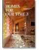 Homes for Our Time. Contemporary Houses around the World, Vol. 3 - Philip Jodidio - TASCHEN - 9783836594493-1-thumb